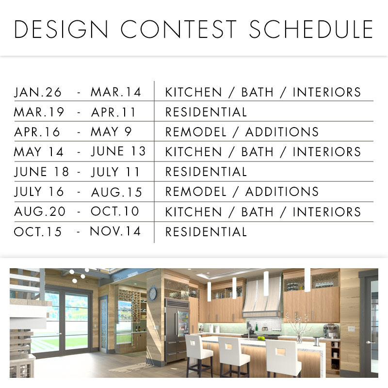 Chief Architect 8 Design Contest Schedule Dates starting January 26 ending Nov 14